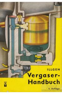 Vergaser-Handbuch  - Vergaser, Kraftstoffe, Benzineinspritzungen, Kraftstoffpumpen und Einstelltabellen