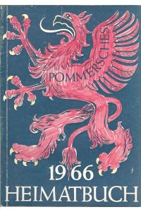 Pommersches Heimatbuch 1966.   - Herausgegeben von der Pommerschen Landsmannschaft Kulturabteilung.