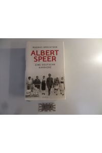 Albert Speer : eine deutsche Karriere.