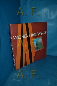 40 Jahre Wiener Stadtwerke