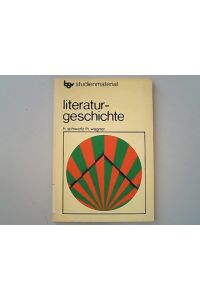 Literaturgeschichte.   - BSV-Studienmaterial.