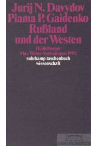 Rußland und der Westen  - Heidelberger Max Weber-Vorlesungen 1992