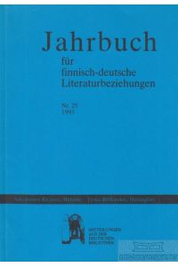 Jahrbuch für finnisch-deutsche Literaturbeziehungen Nr. 25 / 1993