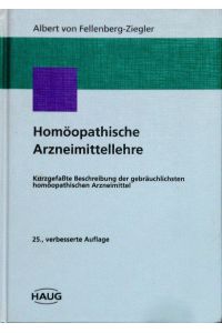 Homöopathische Arzneimittellehre. Oder kurzgefasste Beschreibung der gebräuchlichsten homöopathischen Arzneimittel