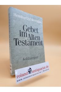 Gebet im Alten Testament / Henning Graf Reventlow