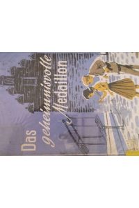 Das geheimnisvolle Medaillon Abenteuerliche Ferien in Holland , Marta Becker mit Illustrationen von Christa Rutkowsky