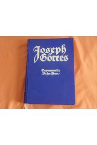 Joseph Görres. Geistesgeschichtliche und literarische Schriften (1803-1808). Der gesammelten Schriften dritter Band.