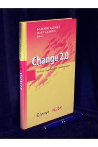 Change 2. 0 - Beyond Organisational Transformation -