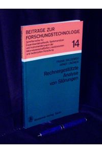 Rechnergestützte Analyse von Störungen - aus der Reihe: Beiträge zur Forschungstechnologie - Band: 14