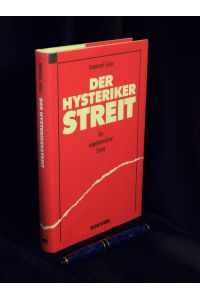 Der Hysterikerstreit - Ein unpolemischer Essay - aus der Reihe: Schriftenreihe Extremismus & Demokratie - Band: 1