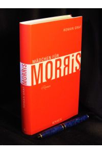 Mädchen für Morris - Roman -