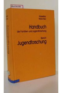 Handbuch der Familien- und Jugendforschung. Band 2.