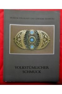 Volkstümlicher Schmuck.   - Kataloge des Museums für Kunst und Gewerbe Hamburg VII.