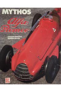 Mythos Alfa Romeo.   - 33 ausgewählte Modelle der Marke Alfa Romeo.