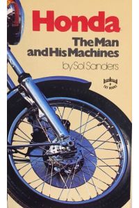 Honda.   - The Man and His Machines.