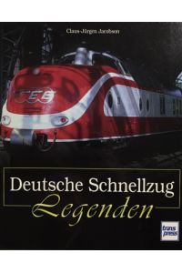Deutsche Schnellzug-Legenden.