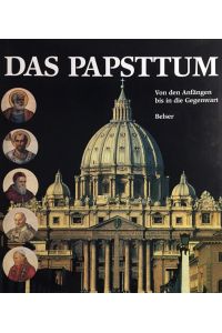 Das Papsttum.   - Von den Anfängen bis in die Gegenwart. Aus dem Englischen von Rainer Zerbst.