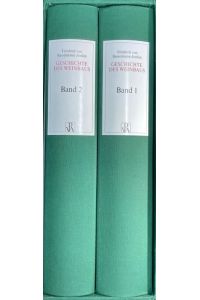 Geschichte des Weinbaus.   - 2., wesentlich erweiterte Auflage. Nachdruck als 4. Auflage. 2 Bände. (komplett).