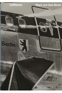 Lufthansa. Start und Ziel : Berlin.