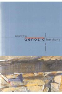 Heft 1; 2005. Zeitschrift für Genozidforschung. 6. Jahrgang.