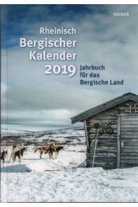 2019. Heimatjahrbuch für das Bergische Land 89. Jahrgang.