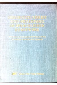 Geschichtlichkeit und Neuanfang im sprachlichen Kunstwerk : Studien zur engl. Philologie zu Ehren von Fritz W. Schulze.