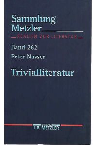 Trivialliteratur. / Sammlung Metzler Bd. 262