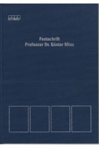 Festschrift Professor Dr. Günther Minz.