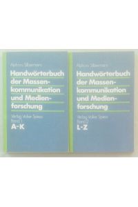 Handwörterbuch der Massenkommunikation und Medienforschung [2 Bände].