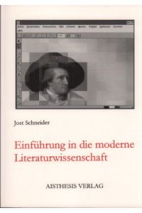 Einführung in die moderne Literaturwissenschaft.
