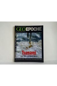Das Magazin für Geschichte, Nr. 16/2005: Tsunami - Der Tod aus dem Meer