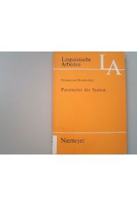 Parameter der Syntax. Linguistische Arbeiten ; 324