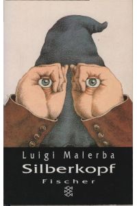 Silberkopf : Erzählungen.   - Luigi Malerba. Aus d. Ital. von Karin Fleischanderl / Fischer ; 12281