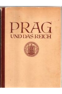 Prag und das Reich. 600 Jahre Kampf deutscher Studenten.
