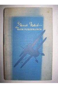 Mein Fliegerleben Biographie 1. Weltkrieg Fliegerstaffel 1935