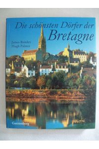 Die schönsten Dörfer der Bretagne