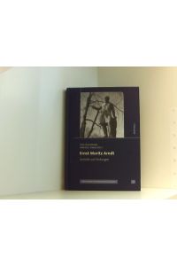 Ernst Moritz Arndt: Anstöße und Wirkungen (Veröffentlichungen der Historischen Kommission für Pommern, Band 46)  - Anstöße und Wirkungen