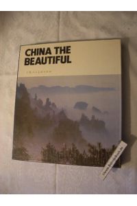 CHINA THE BEAUTIFUL