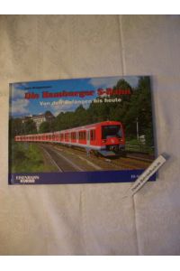 Die Hamburger S-Bahn : Von den Anfängen bis heute.   - Lars Brüggemann / Eisenbahn-Kurier.