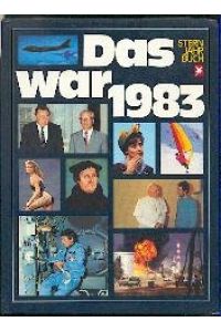 Das war 1983.   - Stern Jahrbuch.