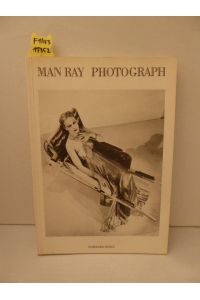 Man Ray, Photograph.   - mit e. Einl. von Jean-Hubert Martin. [Aus d. Franz. u.d. Engl. übers. von Bettina Aldor] / Schirmer-Mosel-Broschur