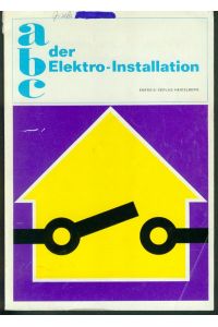 ABC der Elektro- Installation
