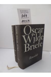 Oscar Wilde; Teil: 1. , und Briefe und Anmerkungen