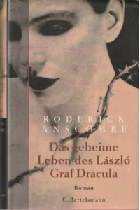 Das geheime Leben des László Graf Dracula.