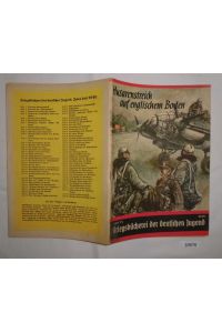 Kriegsbücherei der deutschen Jugend Heft 73: Husarenstreich auf englischem Boden - Commander MacAllens unfreiwillige Luftreise nach Deutschland