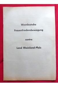 Westdeutsche Frauenfriedensbewegung contra Land Rheinland-Pfalz