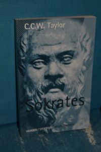 Sokrates  - C. C. W. Taylor. Aus dem Engl. von Katja Vogt