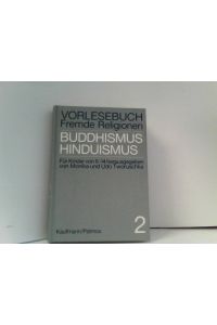 Vorlesebuch Fremde Religionen. Band 2, Buddismus, Hinduismus.