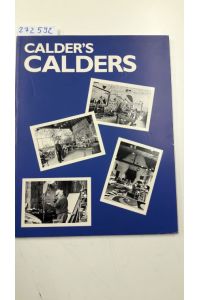 Calder's Calders  - Selected Works From The Artist's Collection
