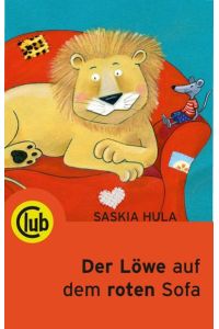 Der Löwe auf dem roten Sofa (Club-Taschenbuch-Reihe)